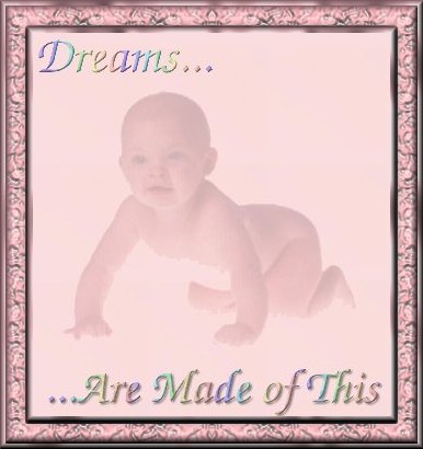 Beautiful_Baby--Dreams...Are_Made_of_This